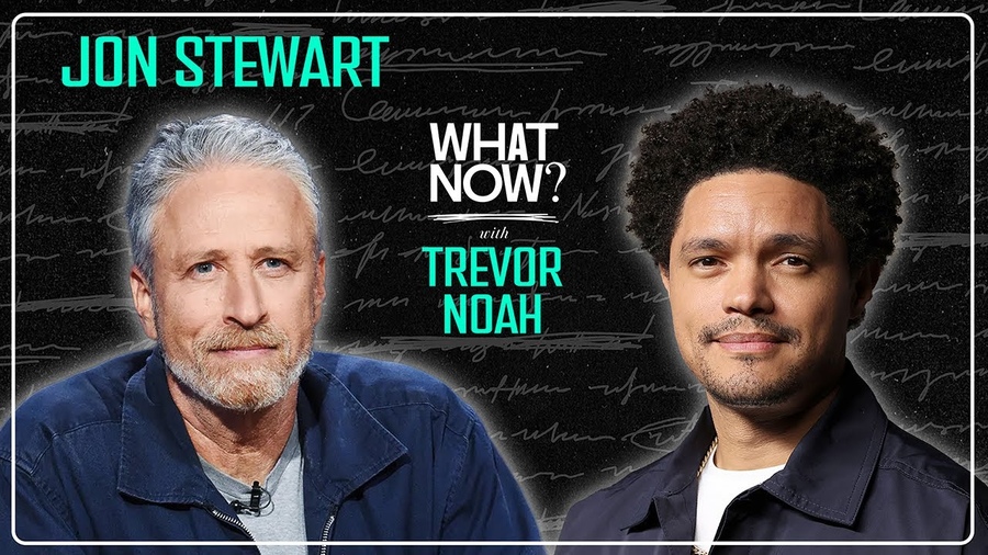 Jon Stewart – One of My Favorite People - What Now? with Trevor Noah Podcast - What Now? with Trevor Noah